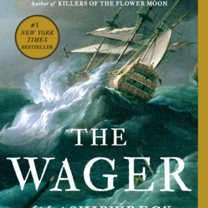 Wager a Tale of Shipwreck Mutiny & Murder
