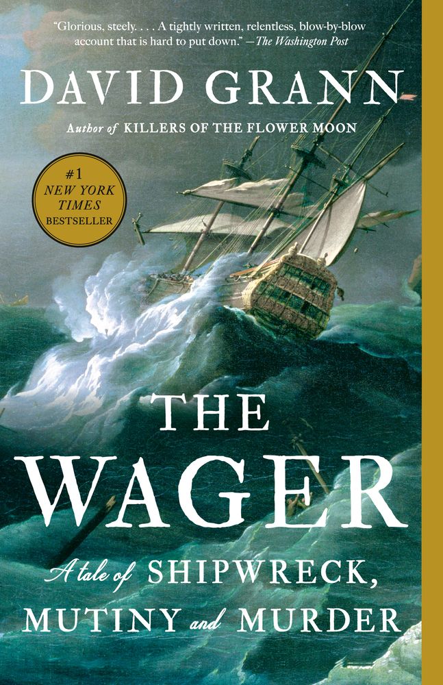 Wager a Tale of Shipwreck Mutiny & Murder