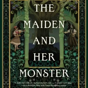 The Maiden and Her Monster